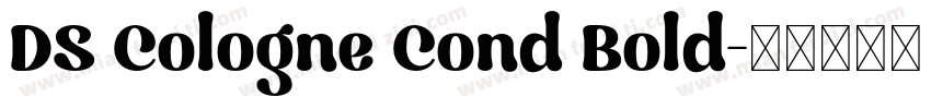DS Cologne Cond Bold字体转换